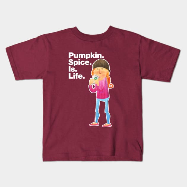 Pumpkin Spice Is Life. Kids T-Shirt by timidlion